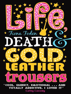 cover image of Life, Death and Gold Leather Trousers